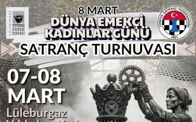 8 Mart Dünya Emekçi Kadınlar Günü Satranç Turnuvası