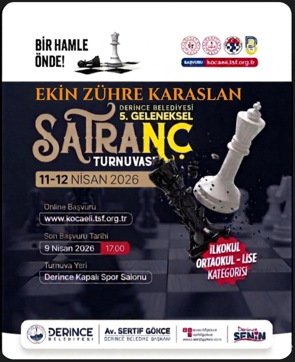 Derince Belediyesi 5. Geleneksel Ekin Zühre Karaaslan Satranç Turnuvası