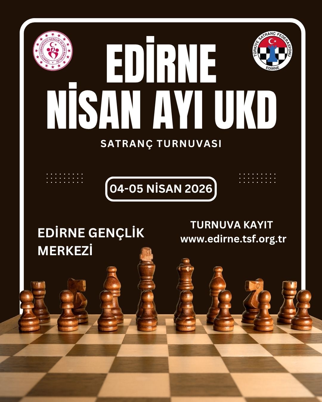 Edirne Nisan Ayı Satranç Turnuvası