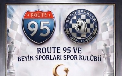 Route 95 ve Beyin Sporları Spor Kulübü 4. Satranç Turnuvası