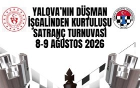 Yalova'nın Düşman İşgalinden Kurtuluşu Satranç Turnuvası