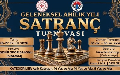 Kırşehir Geleneksel Ahilik Yılı Satranç Turnuvası