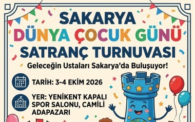 Sakarya Dünya Çocuk Günü Satranç Turnuvası