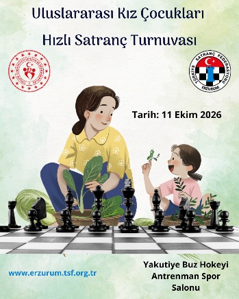 Uluslararası Kız Çocukları Hızlı Satranç Turnuvası