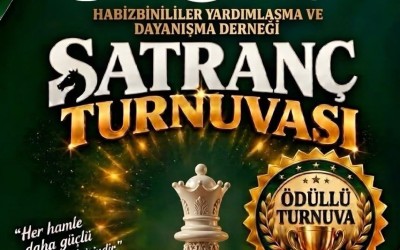 Habizbinililer Yardımlaşma Ve Dayanışma Derneği Satranç Turnuvası